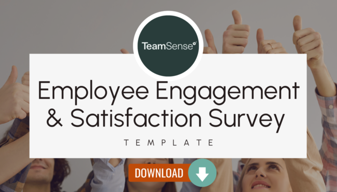 An image with text reading employee engagement and satisfaction survey template pdf download from TeamSense