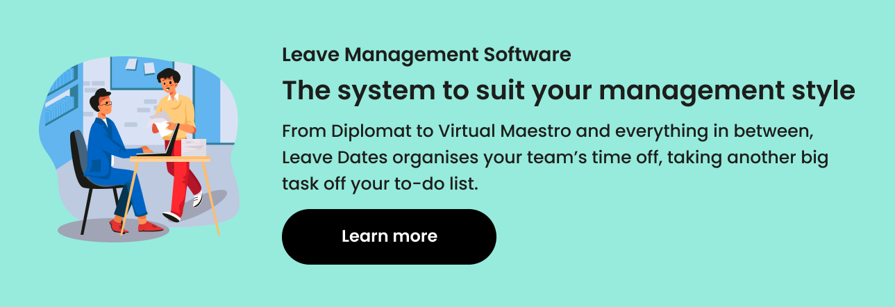 Leave Management Software for all management styles