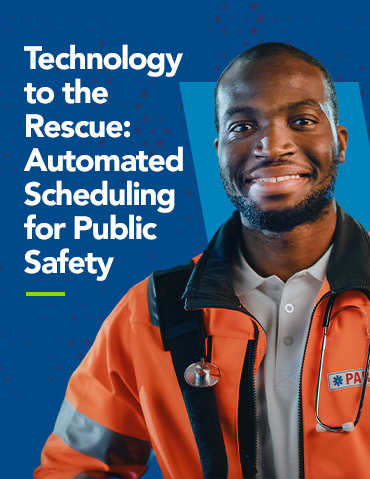 eBook cover of Technology to the Rescue: Scheduling Software Solves Public Safety Pains